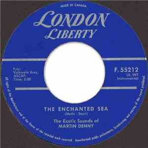 The Exotic Sounds Of Martin Denny - The Enchanted Sea / Stranger In Paradis ...
