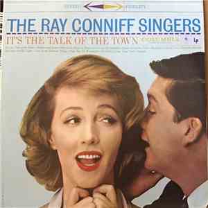 The Ray Conniff Singers - It's The Talk Of The Town