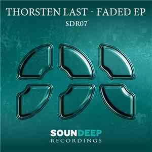Thorsten Last - Faded EP