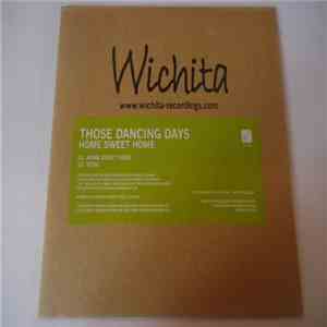 Those Dancing Days - Home Sweet Home