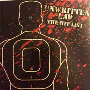 Unwritten Law - The Hit List