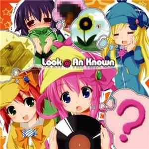 Various - Look @ An Known