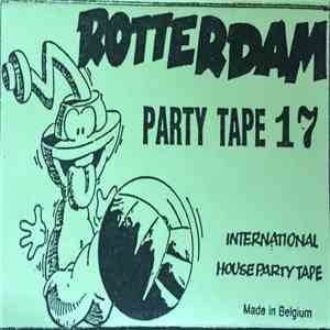 Various - Rotterdam Party Tape 17