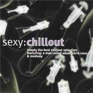 Various - Sexy: Chillout
