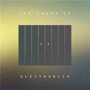 Various - The Sound Of Electronica 11