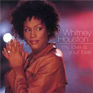 Whitney Houston - My Love Is Your Love (Dance Vault Mixes)
