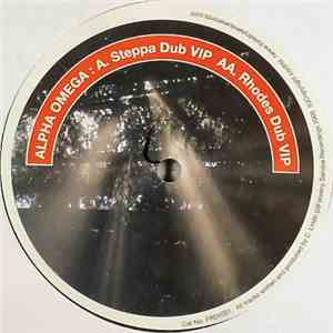 Alpha Omega - Steppa Dub VIP / Rhodes Dub VIP