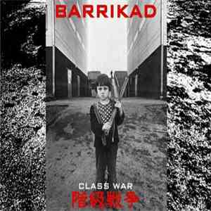 Barrikad - Class War