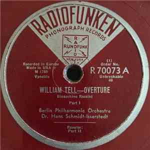 Berlin Philharmonic Orchestra, Dr. Hans Schmidt-Isserstedt - William Tell - ...