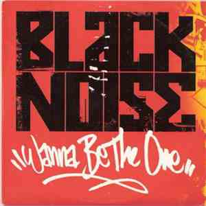Black Noise  - Wanna Be The One