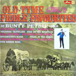 Bunty Petrie - Old-Tyme Fiddle Favourites