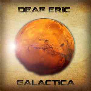 Deaf Eric - Galactica