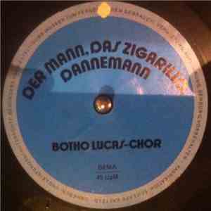 Der Botho-Lucas-Chor - Der Mann, Das Zigarillo, Danneman