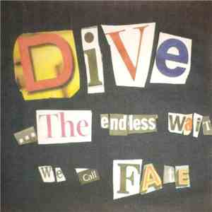 Dive  - ...The Endless Wait We Call Fate