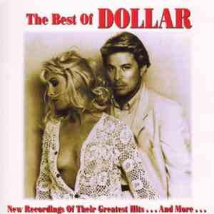 Dollar - The Best Of Dollar - New Recordings Of Their Greatest Hits...And More...