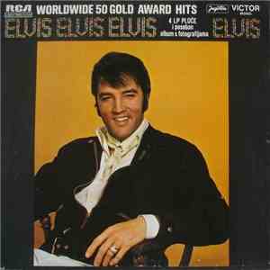 Elvis - Worldwide 50 Gold Award Hits