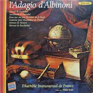 Ensemble Instrumental De France, Philip Bride - L'Adagio D'Albinoni