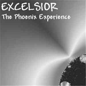 Excelsior - The Phoenix Experience