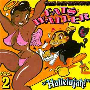 Fats Waller - The Definitive Fats Waller, Volume Two 