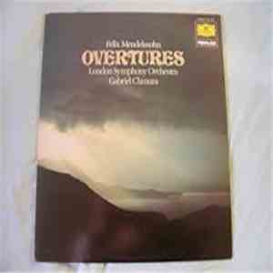Felix Mendelssohn - Overtures