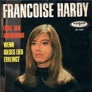 Francoise Hardy - Frag' Den Abendwind