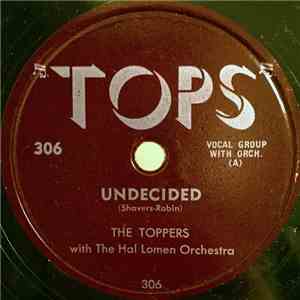 Frank Weber  And The Toppers  With The Hal Lomen Orchestra - Undecided
