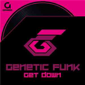 Genetic Funk - Get Down