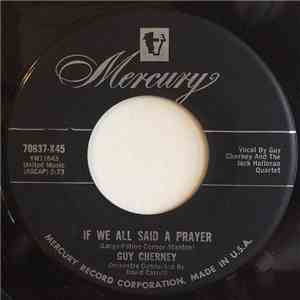 Guy Cherney And The Jack Halloran Quartet - If We All Said A Prayer / The K ...