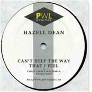 Hazell Dean - Can't Help The Way That I Feel
