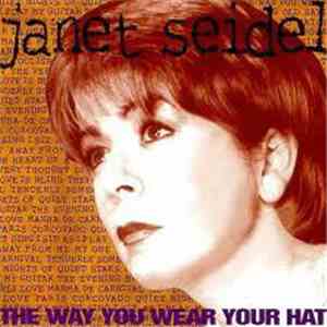 Janet Seidel - The Way You Wear Your Hat