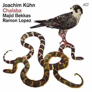 Joachim Kühn - Majid Bekkas - Ramon Lopez - Chalaba