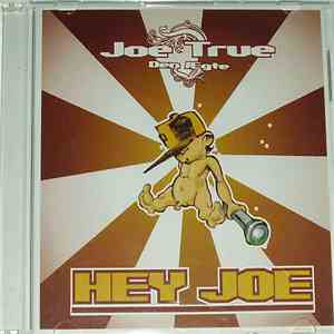 Joe True - Hey Joe