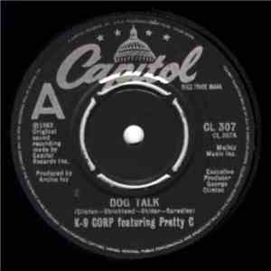 K-9 Corp Featuring Pretty C / George Clinton - Dog Talk / Man's Best Friend