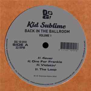 Kid Sublime - Back In The Ballroom (Volume 1)