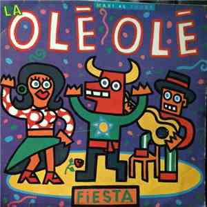 La Fiesta - Olé Olé ...Dios Te Salve Maria