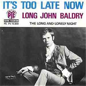 Long John Baldry - It's Too Late Now