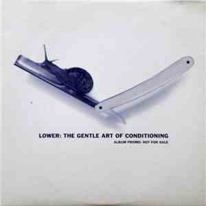 Lower  - The Gentle Art Of Conditioning