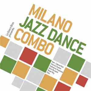 Milano Jazz Dance Combo - Milano Jazz Dance Combo