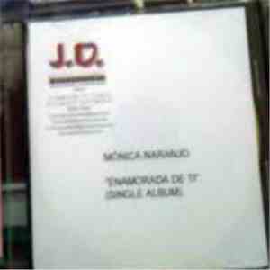 Mónica Naranjo - Enamorada De Ti - Test Pressing