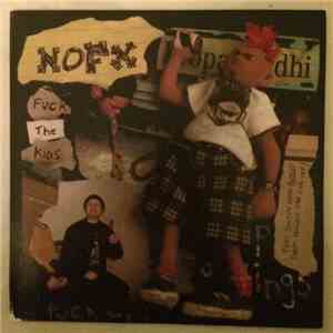 NOFX - Fuck The Kids