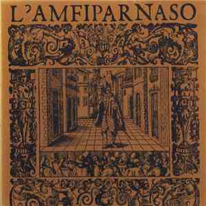 Orazio Vecchi, Olaf Freienstein, Hans Michael Beuerle, Kammerchor Frankfurt - L'amfiparnaso