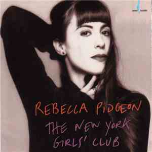 Rebecca Pidgeon - The New York Girls Club