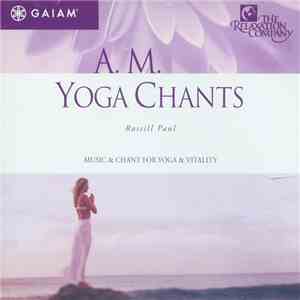 Russill Paul - A.M. Yoga Chants
