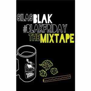 Silas Blak - #Blakfriday - The Mixtape