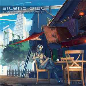 Silent Owl - Multidimensional Summer