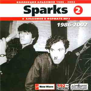 Sparks - Коллекция Альбомов 1986-2002 CD2