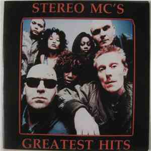 Stereo MC's - Greatest Hits