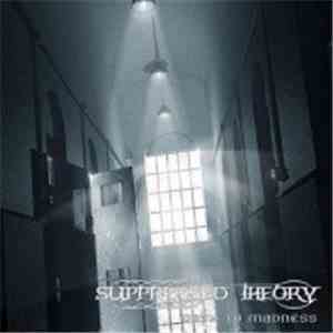 Suppressed Theory - Path To Madness