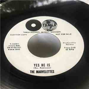 The Marvelettes - Yes He Is