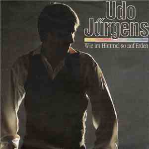 Udo Jürgens - Wie Im Himmel So Auf Erden